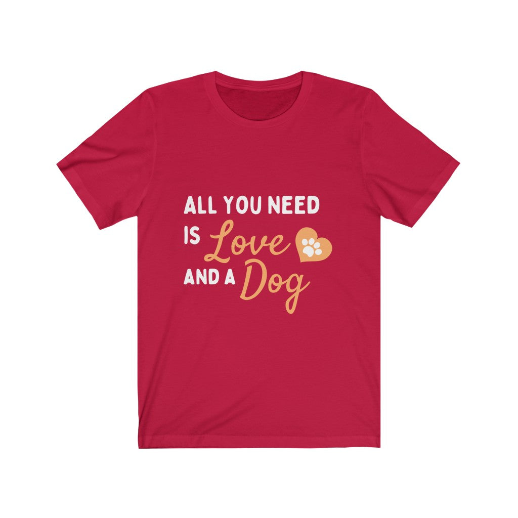 All you need is love & Dog Sleeve Tee