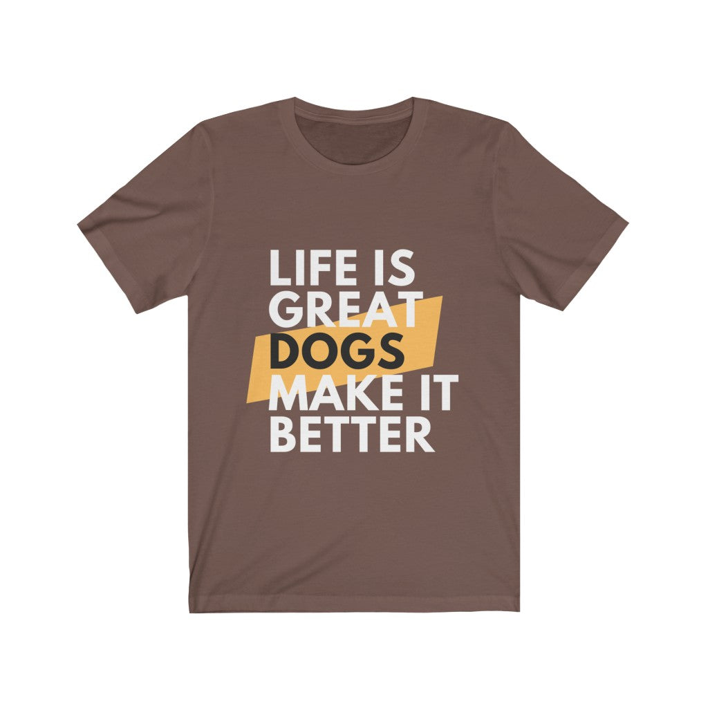 Dogs make it better Sleeve Tee