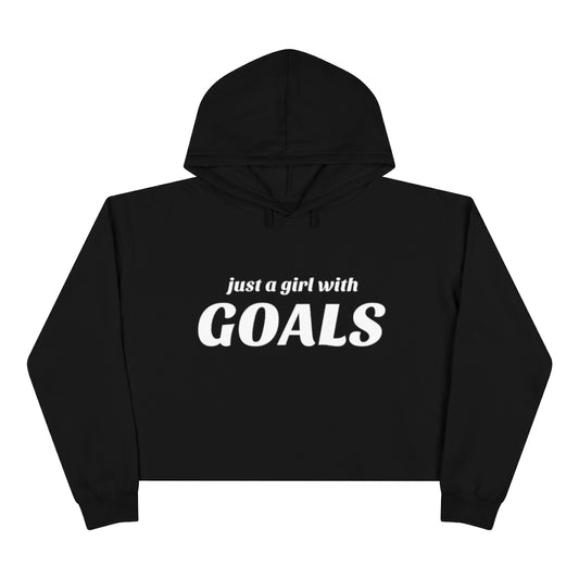 JUST A GIRL WITH GOALS Hoodie for women's